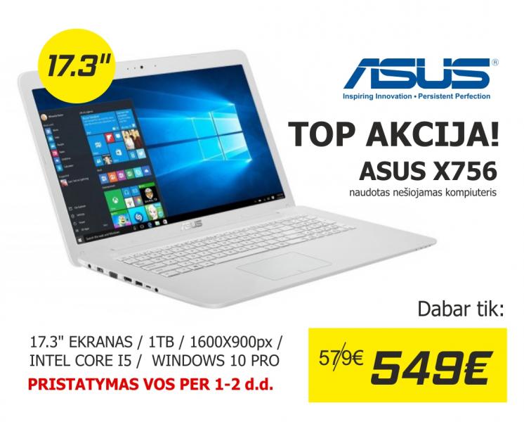 ASUS X756 DAILUS IR GALINGAS NEŠIOJAMAS KOMPIUTERIS